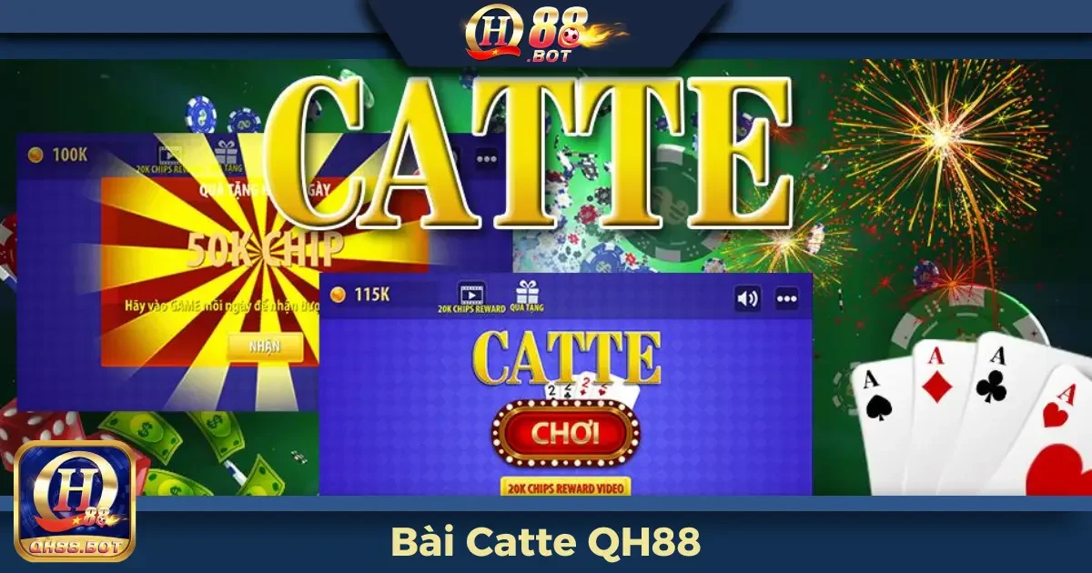Bài Catte QH88 Là Gì? Tìm Hiểu Luật Chơi Cơ Bản