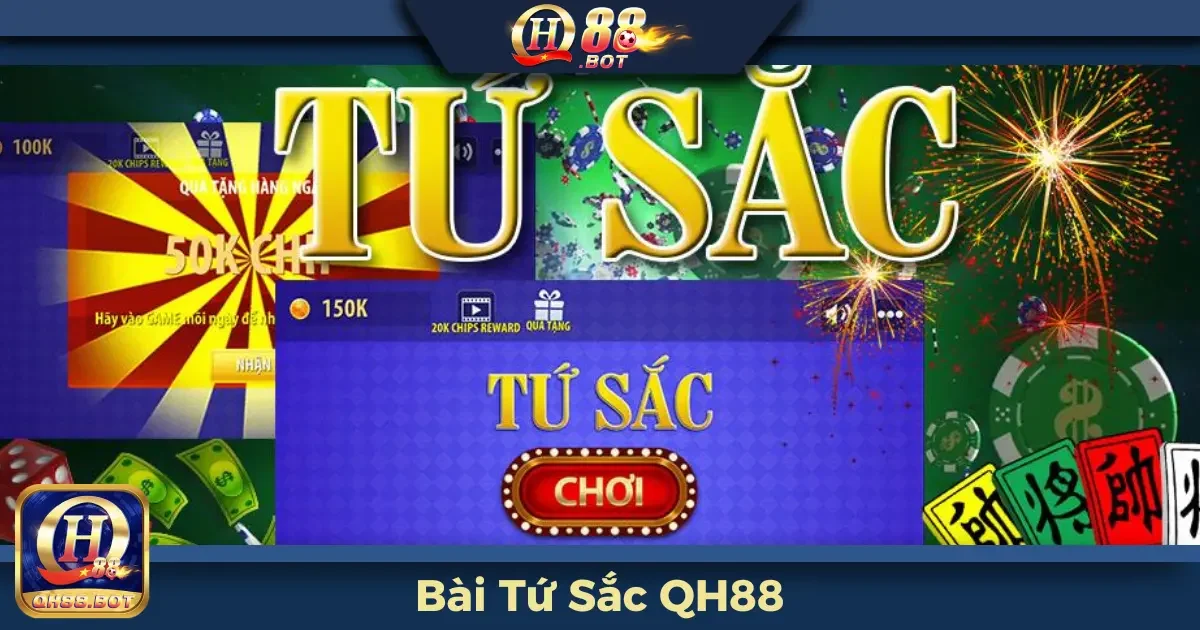 Tứ Sắc QH88 Là Gì? Luật Chơi Dễ Hiểu Cho Người Mới