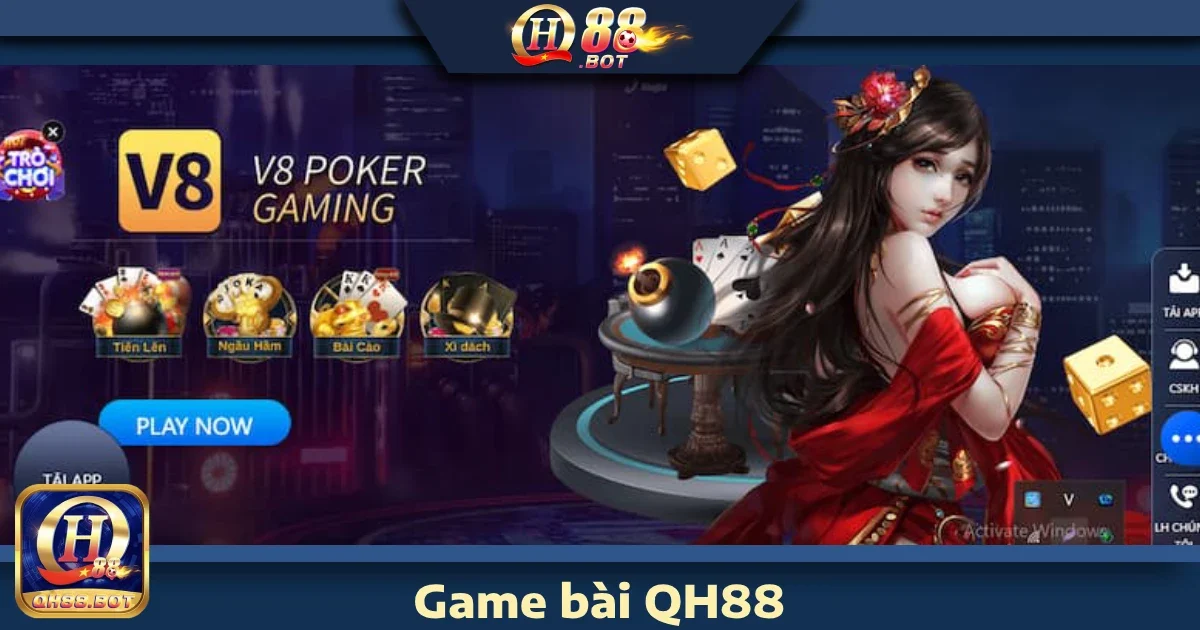 Game bài QH88 2 Game bài QH88 có gì đặc biệt?