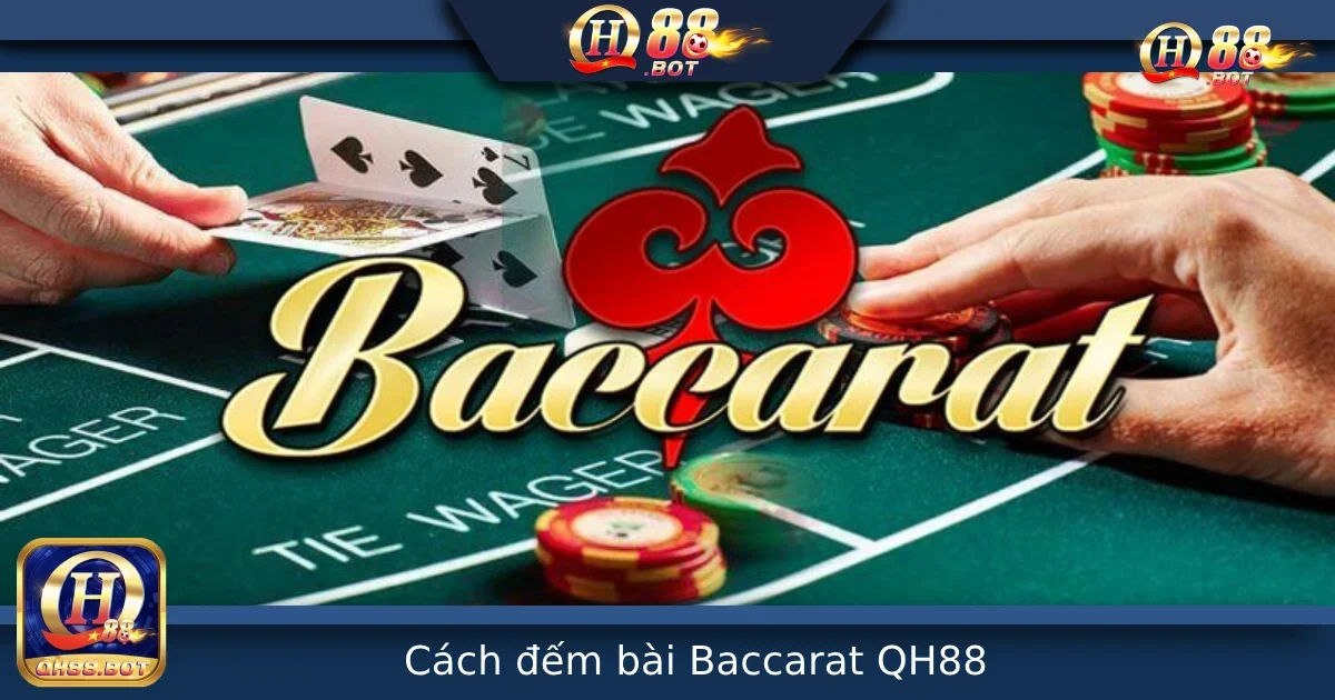 Cách đếm bài Baccarat tại Qh88 – Kỹ năng không thể thiếu để tăng tỷ lệ thắng 4 Cách đếm bài Baccarat tại Qh88 – Kỹ năng không thể thiếu để tăng tỷ lệ thắng